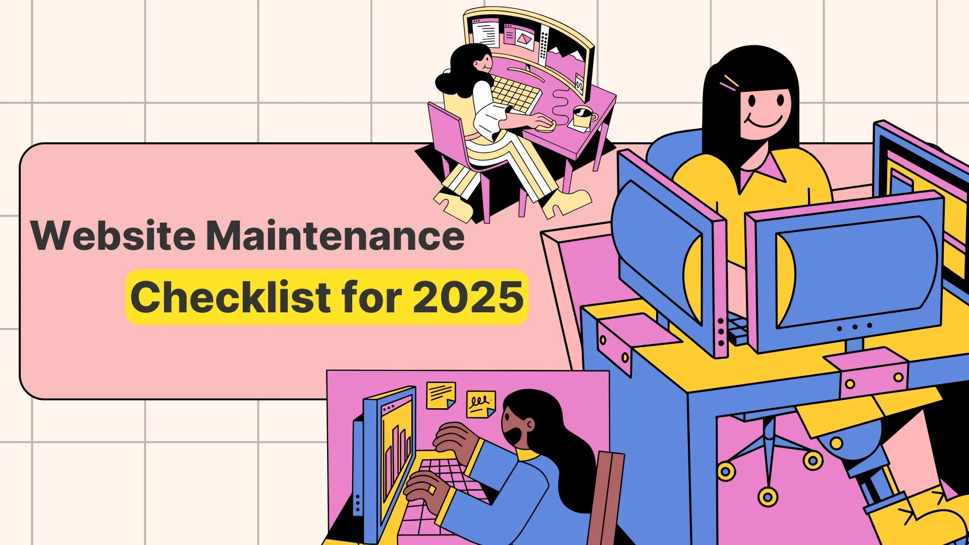 How to Plan for Website Maintenance and Updates – 2025